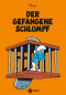 Die Schlümpfe Mini: Der gefangene Schlumpf