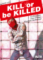 Kill or be Killed 4