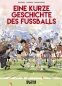 Eine kurze Geschichte des Fußballs