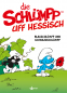 Die Schlümpp uff Hessisch 1: Blauschlümpp unn Schwazzschlümpp (Die Schlümpfe Mundart 1)