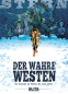 Stern 3: Der wahre Westen