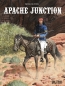 Apache Junction 1: Buch 1