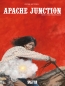 Apache Junction 3: Die Unsichtbaren