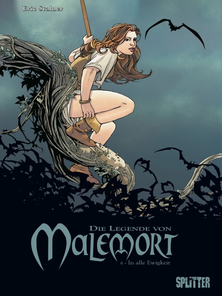 Die Legende von Malemort 6: In alle Ewigkeit