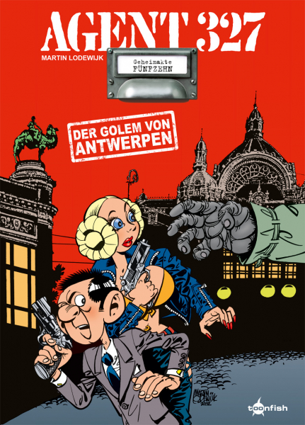 Agent 327 15: Der Golem von Antwerpen