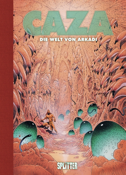 Caza: Die Welt von Arkadi: 20 Jahre Splitter Verlag – limitierte Sonderausgabe