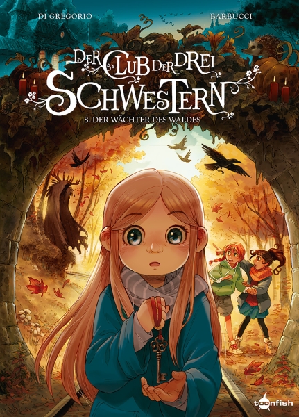 Der Club der drei Schwestern 8: Der Wächter des Waldes