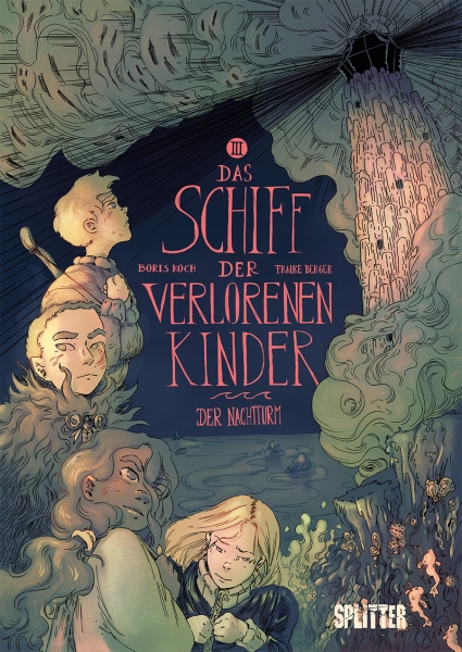 Das Schiff der verlorenen Kinder 3: Der Nachtturm