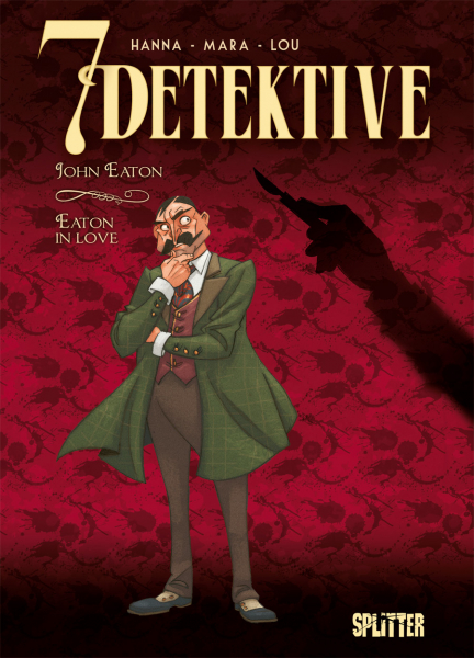 7 Detektive 6: John Eaton – Eaton in Love (eComic)