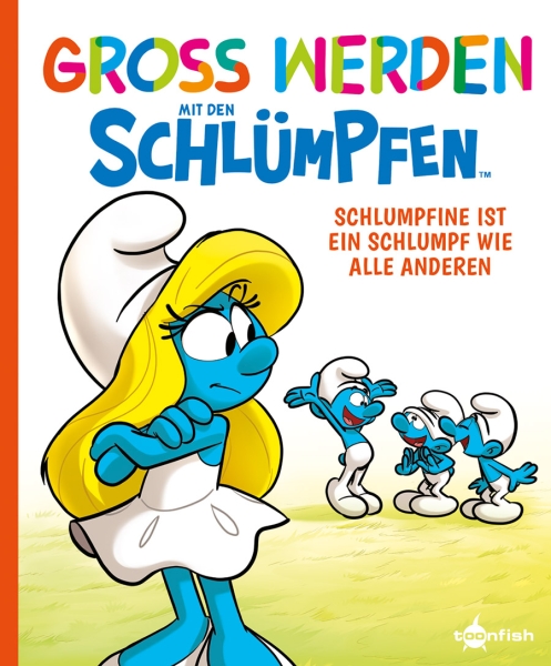 Groß werden mit den Schlümpfen: Schlumpfine ist ein Schlumpf wie alle anderen