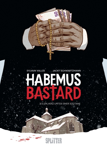 Habemus Bastard 2: Ein Herz unter einer Soutane (limitierte Vorzugsausgabe)