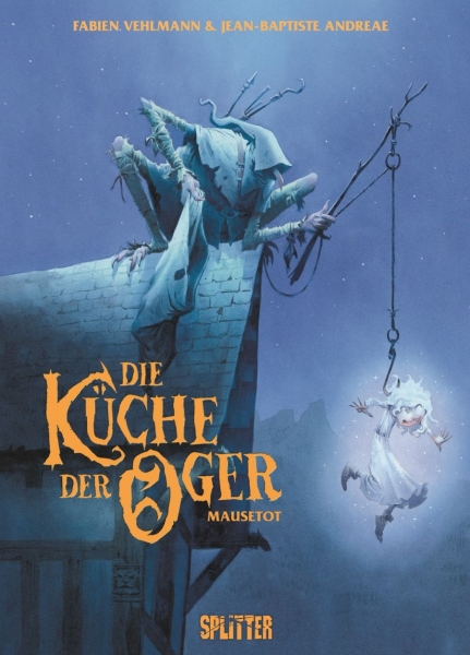 Die Küche der Oger 01: Mausetot