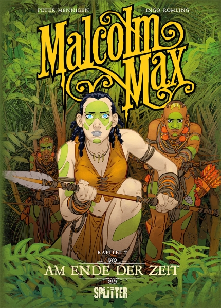 Malcolm Max 7: Am Ende der Zeit
