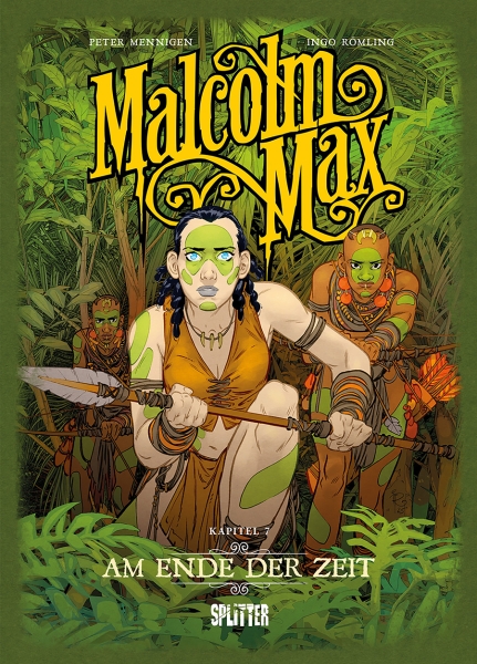 Malcolm Max 7: Am Ende der Zeit