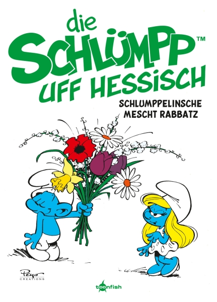 Die Schlümpp uff Hessisch 2: Schlumppelinsche mescht Rabbatz (Die Schlümpfe Mundart 4)