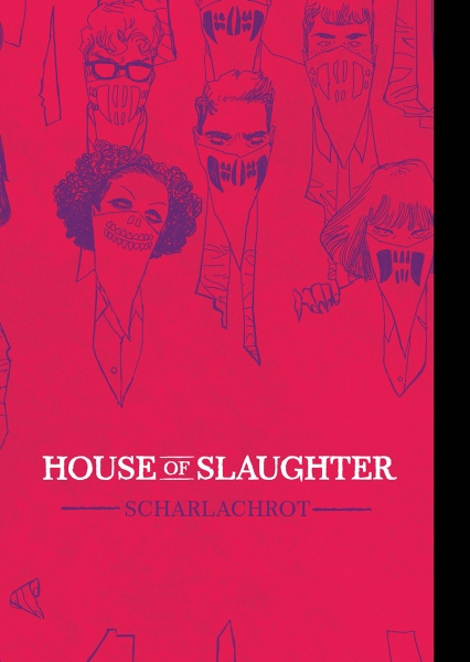 Something is killing the Children: House of Slaughter 2: Scharlachrot