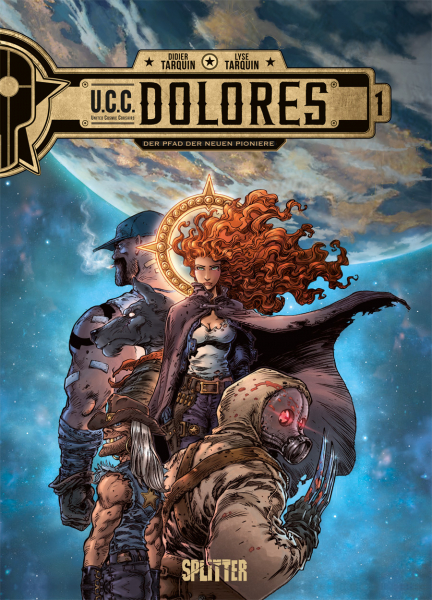 UCC Dolores 1: Der Pfad der Neuen Pioniere
