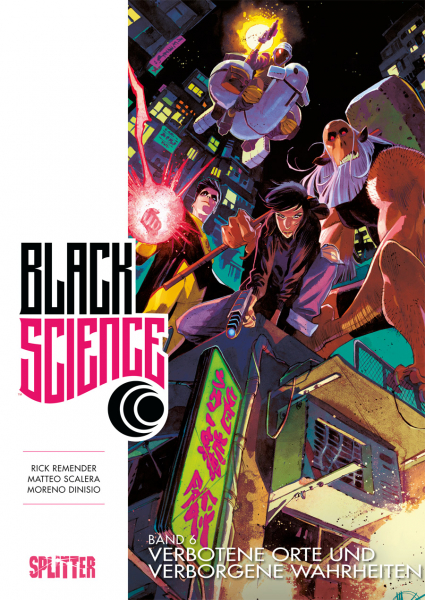 Black Science 6: Verbotene Orte und verborgene Wahrheiten