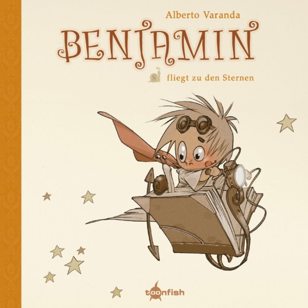 Benjamin 2: Benjamin… fliegt zu den Sternen