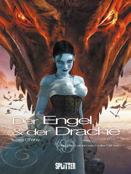 Der Engel & der Drache 2: Und das Leben wird voller Gift sein