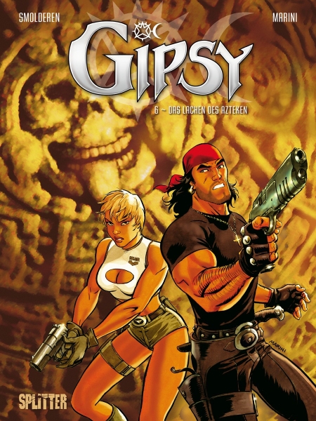 Gipsy 6: Das Lachen der Azteken