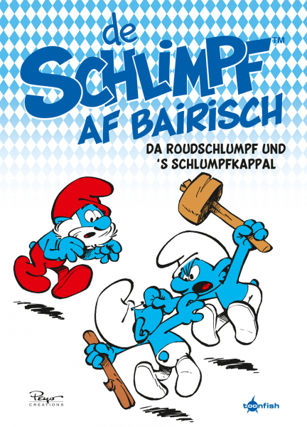 De Schlimpf af Bairisch 1: Da Roudschlumpf und 's Schlumpfkappal (Die Schlümpfe Mundart 3)