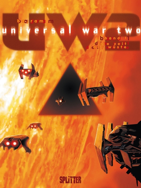 Universal War Two 1: Die Zeit der Wüste