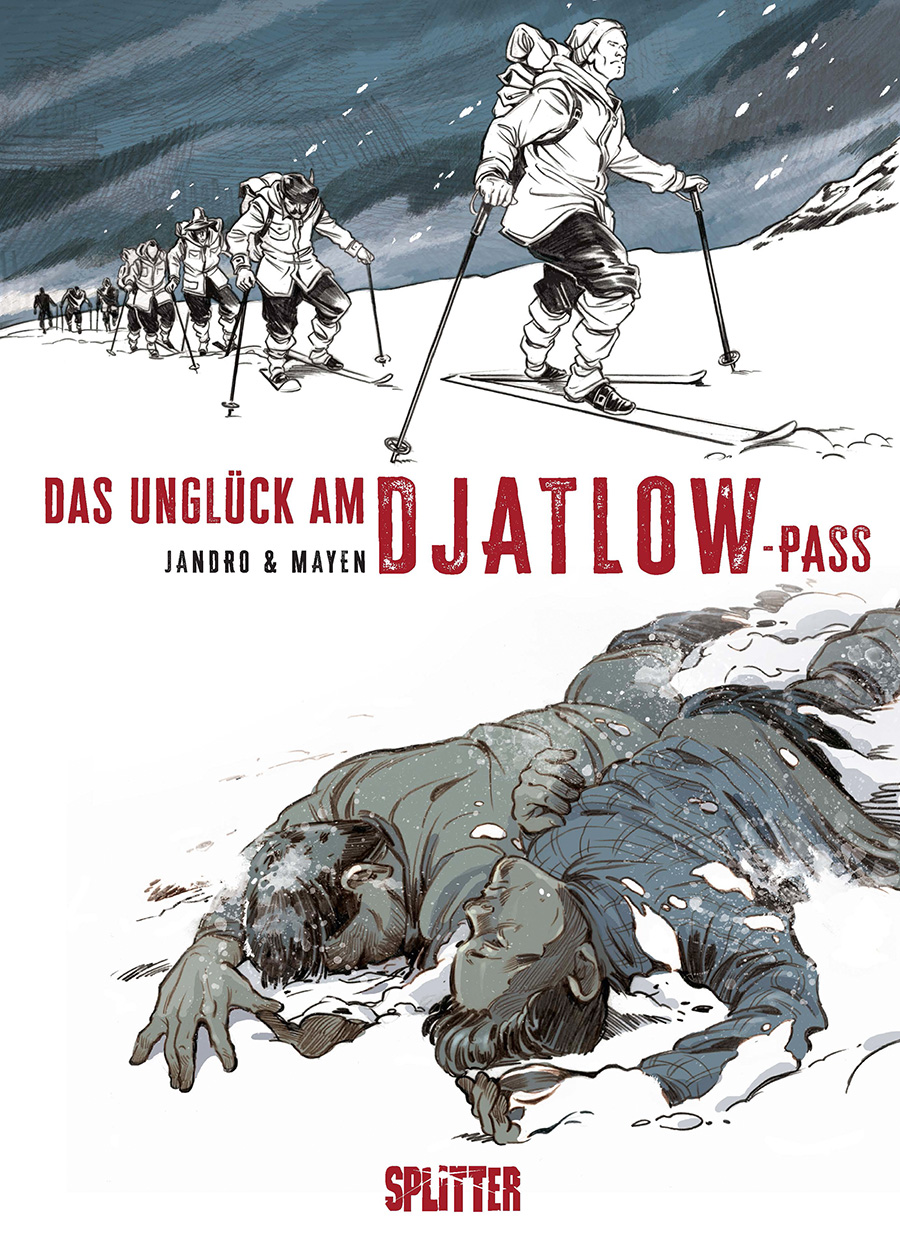 Splitter Verlag - Comics Und Graphic Novels - Das Unglck Am Djatlow-Pass