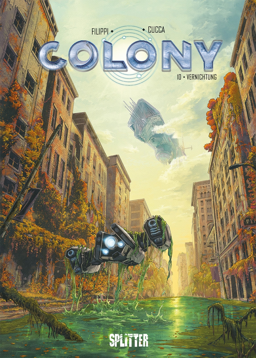 Colony 10: Vernichtung