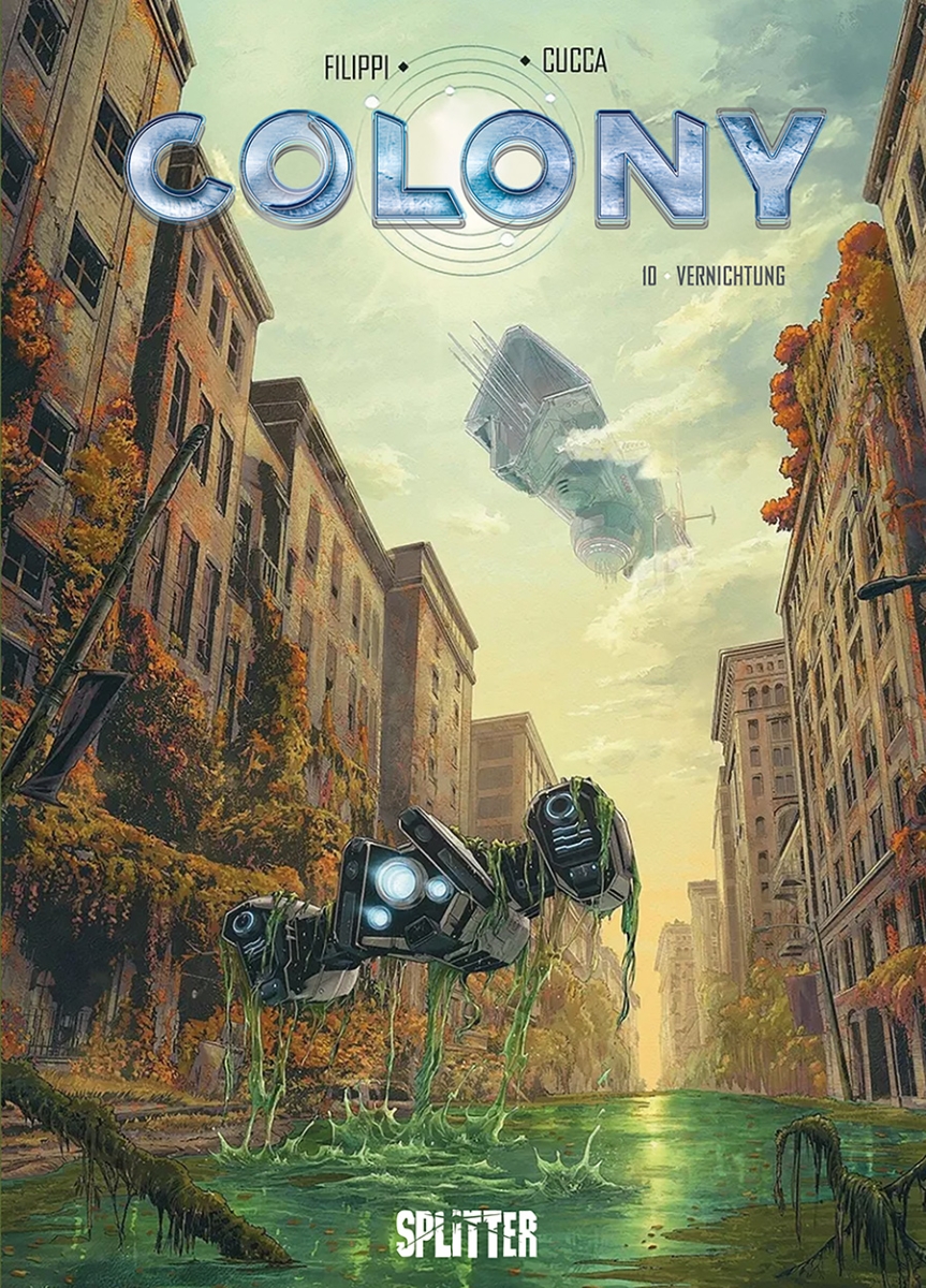 Colony 10: Vernichtung