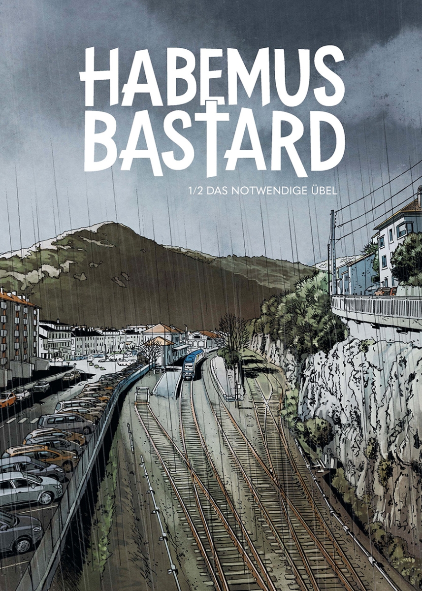 Habemus Bastard 1: Das notwendige Übel (limitierte Vorzugsausgabe)