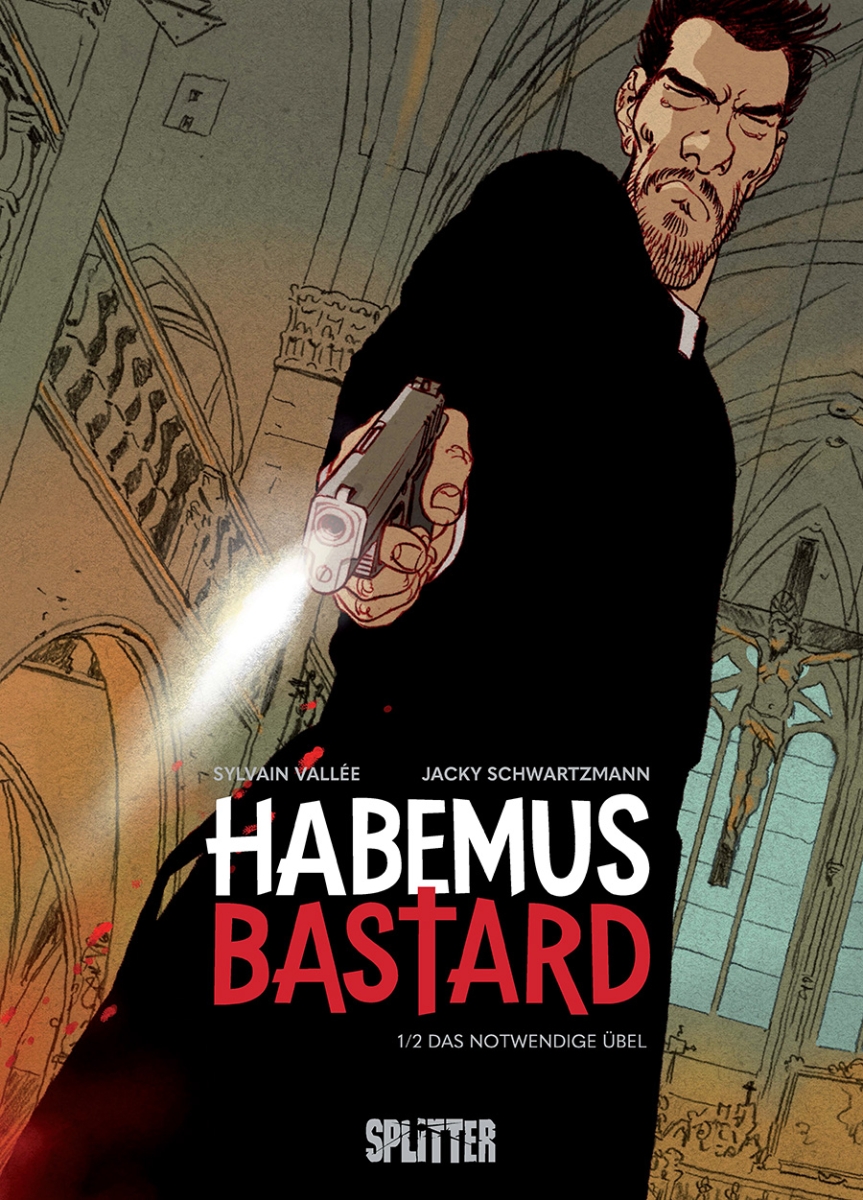 Habemus Bastard 1: Das notwendige Übel (limitierte Vorzugsausgabe)