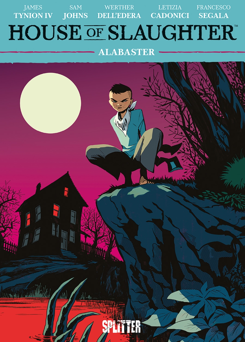 Something is killing the Children: House of Slaughter 4: Alabaster