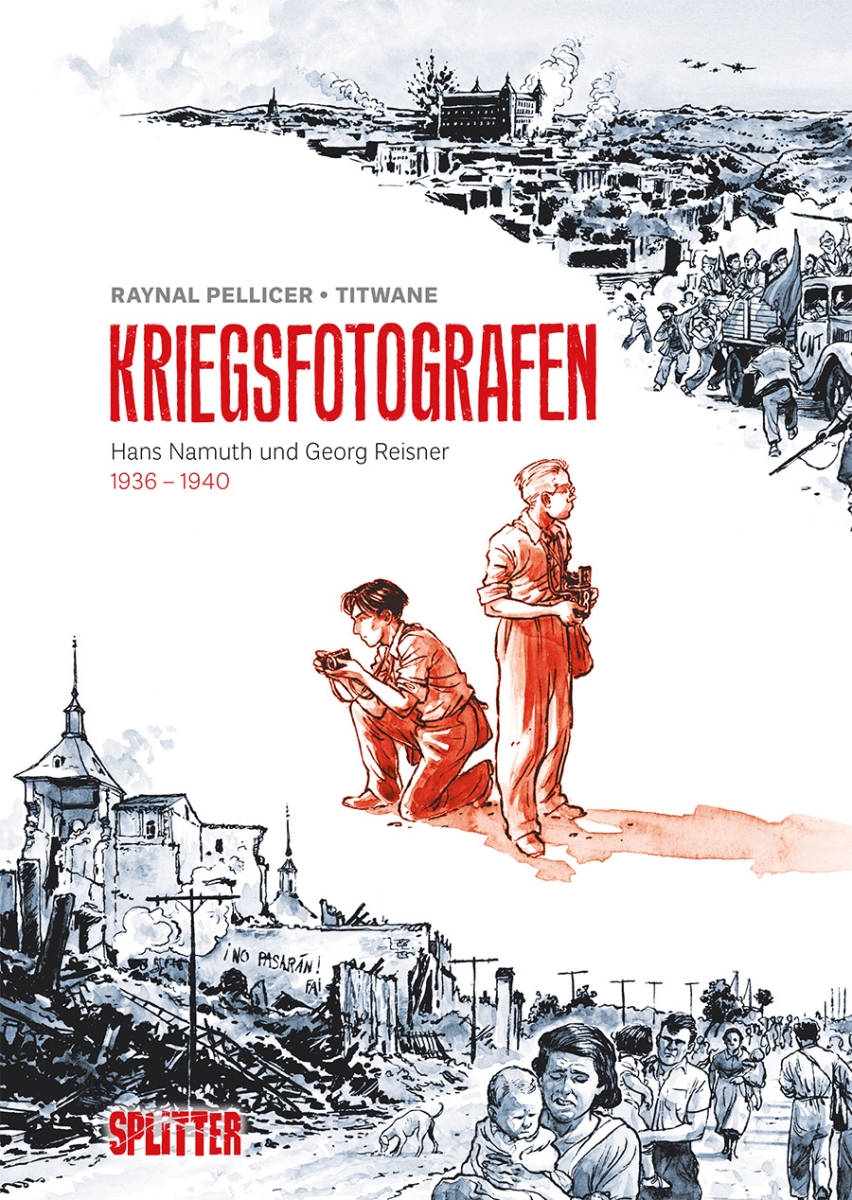 Kriegsfotografen: Hans Namuth und Georg Reisner 1936 - 1940
