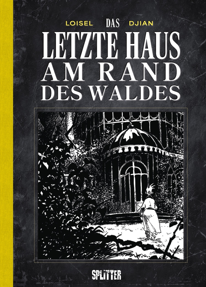 Das letzte Haus am Rand des Waldes: 20 Jahre Splitter Verlag – limitierte Sonderausgabe