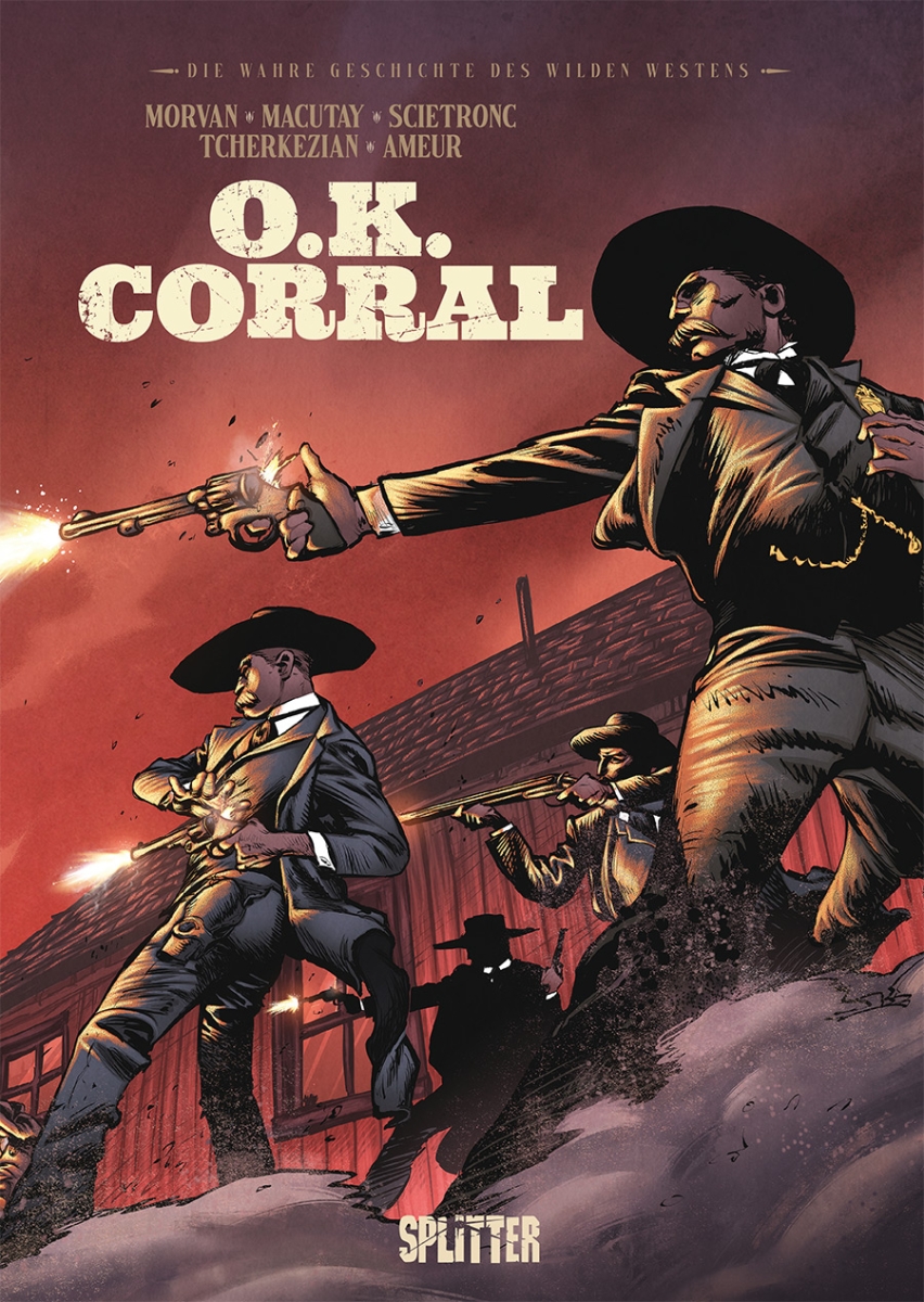 Die wahre Geschichte des Wilden Westens: OK Corral