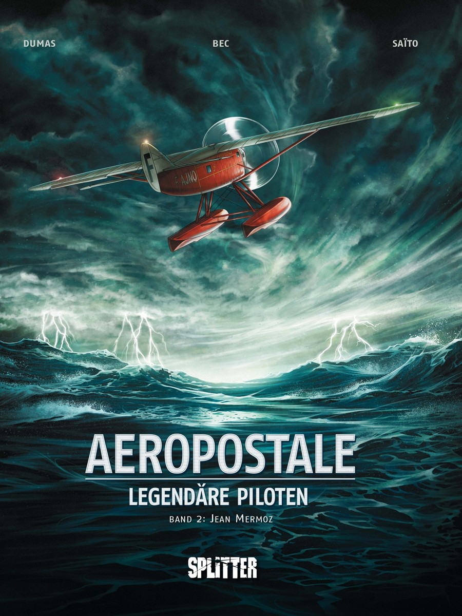 Aeropostale - Legendäre Piloten 2: Jean Mermoz