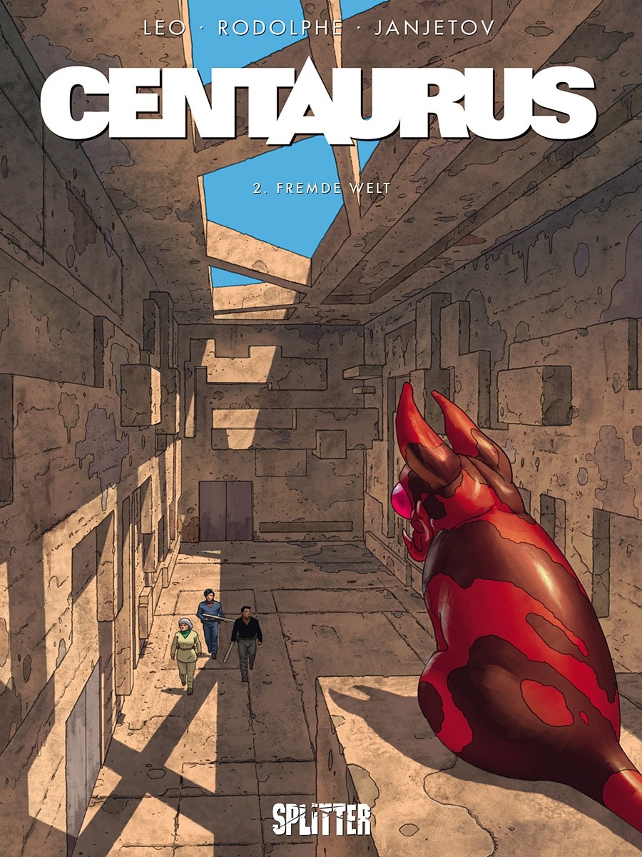 Centaurus Buch 2: Fremde Welt