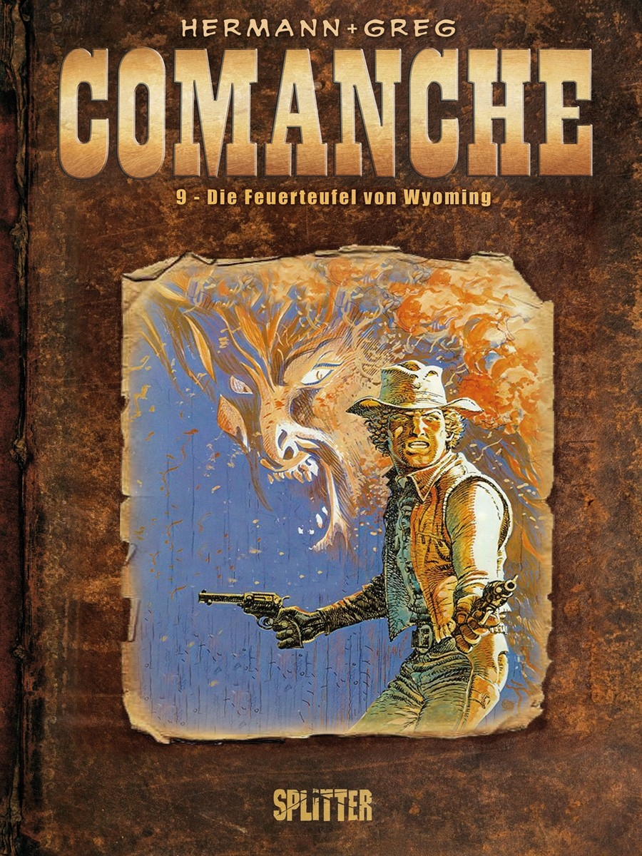 Comanche 09 (SPECIAL EDITION: Buch + Figur Ten Gallons): Die Feuerteufel von Wyoming