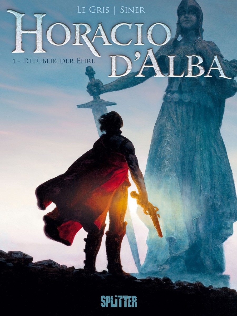 Horacio d'Alba Bd. 1: Republik der Ehre