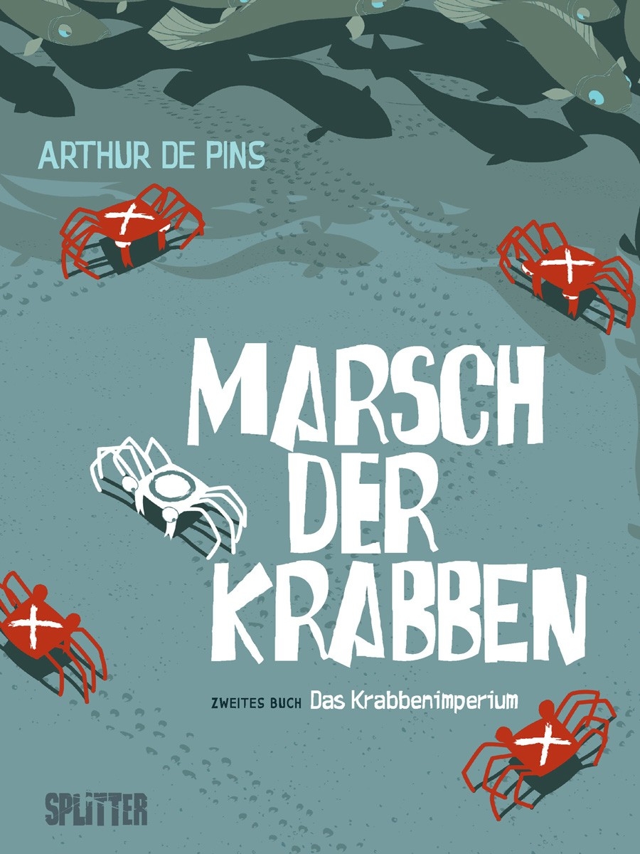 Marsch der Krabben 2: Das Krabbenimperium