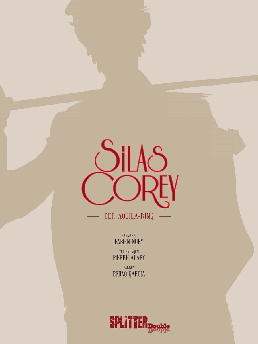 Silas Corey 1: Der Aquila-Ring - Splitter Double