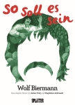 Wolf Biermann: So soll es sein