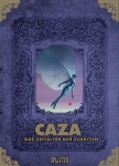 Caza: Das Zeitalter der Schatten