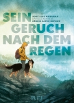 Sein Geruch nach dem Regen (Graphic Novel)